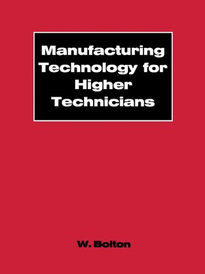 cover image of Manufacturing Technology for Higher Technicians